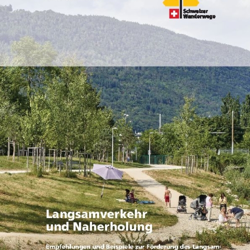 Fachbroschüre Langsamverkehr und Naherholung d